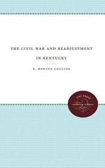 The Civil War and Readjustment in Kentucky