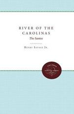 River of the Carolinas: The Santee