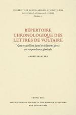 Un Repertoire chronologique de lettres de Voltaire: Non recueillies dans les editions de sa correspondance generale