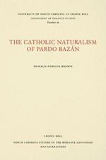 The Catholic Naturalism of Pardo Bazan