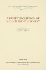 A Brief Description of Middle French Syntax