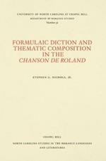 Formulaic Diction and the Thematic Composition in the Chanson de Roland