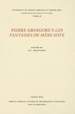 Pierre Gringore's Les Fantasies de Mere Sote