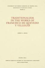 Traditionalism in the Works of Francisco de Quevedo y Villegas