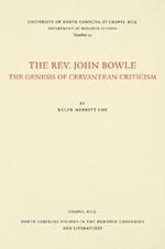 The Rev. John Bowle: The Genesis of Cervantean Criticism