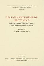 Les enchantemenz de Bretaigne: An Extract from a Thirteenth Century Prose Romance La Suite du Merlin