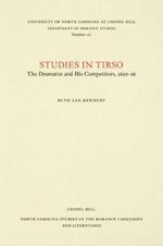 Studies in Tirso, I: The Dramatist and His Competitors, 1620-26