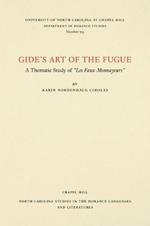 Gide's Art of the Fugue: A Thematic Study of 