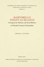 Martorell's Tirant Lo Blanch: A Program for Military and Social Reform in Fifteenth-Century Christendom