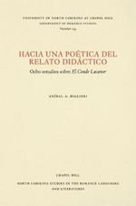 Hacia una Poetica del Relato Didactico: Ocho Estudios Sobre El Conde Lucanor