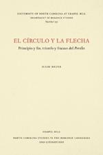 El Circulo y La Flecha: Principio y Fin, Triunfo y Fracasa Del 