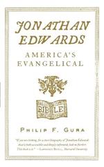 Jonathan Edwards: America's Evangelical