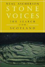 Stone Voices: The Search for Scotland