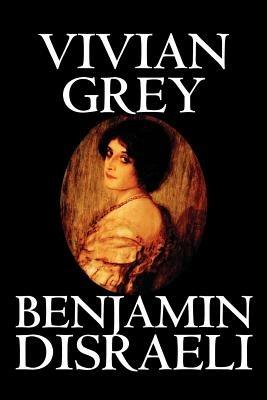 Vivian Grey - Benjamin Disraeli - Libro in lingua inglese - Wildside Press  - | laFeltrinelli