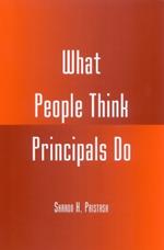 What People Think Principals Do