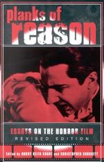 Planks of Reason: Essays on the Horror Film