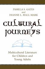 Cultural Journeys: Multicultural Literature for Children and Young Adults