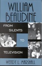 William Beaudine: From Silents to Television