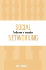 Social Networking: The Essence of Innovation