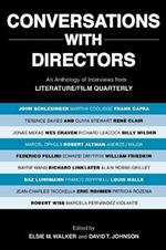 Conversations with Directors: An Anthology of Interviews from Literature/Film Quarterly