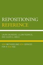 Repositioning Reference: New Methods and New Services for a New Age