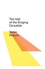 The Hall of the Singing Caryatids (New Directions Pearls)