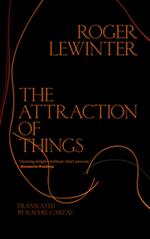 The Attraction of Things