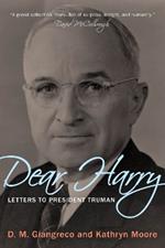 Dear Harry: Letters to President Truman