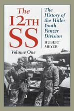 12th Ss: The History of the Hitler Youth Panzer Division