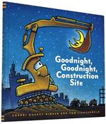 Goodnight, Goodnight Construction Site