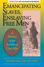 Emancipating Slaves, Enslaving Free Men