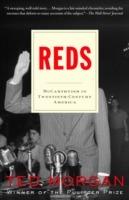 Reds: McCarthyism in Twentieth-Century America