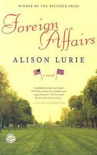 Foreign Affairs: A Novel - Alison Lurie - cover