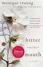 Bitter in the Mouth: A Novel