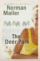 The Deer Park: A Novel