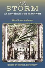 The Storm: An Antebellum Tale of Key West