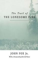 The Trail of the Lonesome Pine