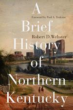 A Brief History of Northern Kentucky