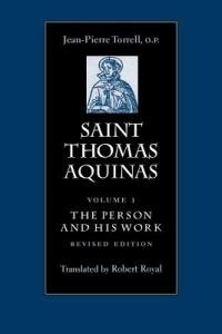 Saint Thomas Aquinas v. 1; Person and His Work - Jean-Pierre Torrell - cover