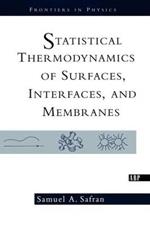 Statistical Thermodynamics Of Surfaces, Interfaces, And Membranes