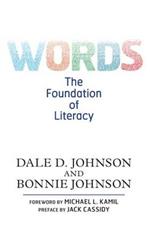 Words: The Foundation of Literacy