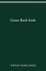 Come Back Irish