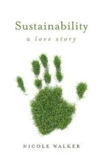 Sustainability: A Love Story