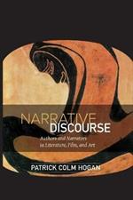 Narrative Discourse: Authors and Narrators in Literature, Film, and Art