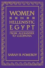 Women in Hellenistic Egypt: From Alexander to Cleopatra