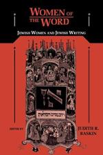 Women of the Word: Jewish Women and Jewish Writing