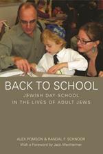 Back to School: Jewish Day School in the Lives of Adult Jews