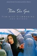There She Goes: Feminist Filmmaking and Beyond