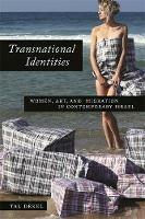 Transnational Identities: Women, Art, and Migration in Contemporary Israel