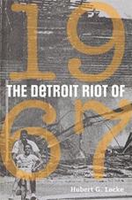 The Detroit Riot of 1967